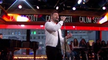 Calum Scott - Dancing On My Own 现场版