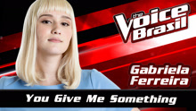 Gabriela Ferreira - You Give Me Something 现场试听版