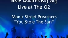 Manic Street Preachers - You Stole the Sun (Live at the O2)