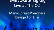 Manic Street Preachers - A Design for Life (Live at the O2)