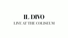 Il Divo - Behind The Scenes At The Coliseum