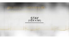 Il Divo - Track By Track - Stay (Ven A Mi)