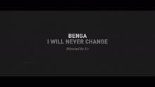 Benga - I Will Never Change