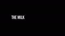 The Milk - Introducing The Milk (EPK)
