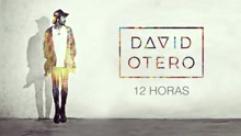 David Otero - 12 Horas (Audio)