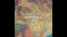 Bondax - Gold (Audio)