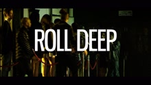 Roll Deep - All or Nothing