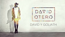 David Otero - David Y Goliath (Audio)
