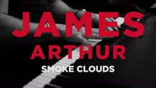 James Arthur - Smoke Clouds (Acoustic)