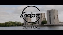Gabz - Lie There