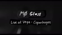 MØ - Glass (Live at Vega)