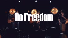 No Freedom (Google+ Live Session)