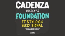 Foundation (Mella Dee Remix [Audio])
