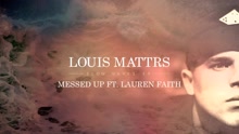 Louis Mattrs - Messed Up (Audio)