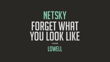 Netsky - Forget What You Look Like (Audio)