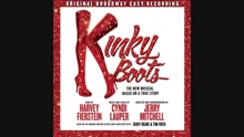 Kinky Boots Original Broadway Cast Recording - Land of Lola (Audio)