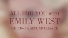 Emily West - Getting A Second Chance