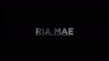 Ria Mae - Ooh Love (Stripped Down)
