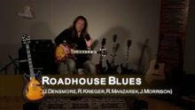 Cours de guitare - Roadhouse Blues (rendu célèbre par The Doors)