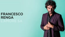 Francesco Renga - L'amore sa (Lyric Video)