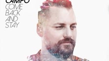 Steff Da Campo - Come Back And Stay