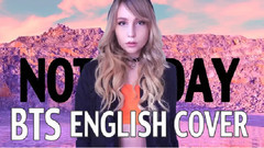 Not Today翻唱英文版 防弹少年团 英文字幕 17/02/27