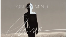 Chine Laroche - On My Mind