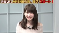 AKB48 - SHOWROOM AKB48の君、誰?