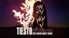 Tiësto,Bright Sparks - On My Way (EDX's Miami Sunset Remix)