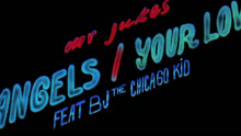 BJ The Chicago Kid - Angels / Your Love