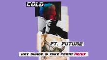 Maroon 5,Future - Cold Remix版本