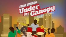 Frank Edwards - Under The Canopy