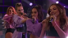Little Mix - Touch 现场版 2017