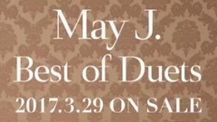 May J. - 「Best of Duets」全曲試聴