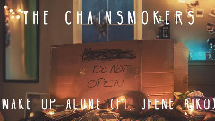 The Chainsmokers - Wake Up Alone