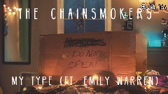 The Chainsmokers - My Type