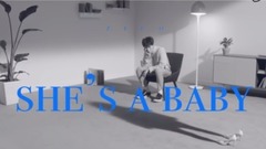 She’s A Baby
