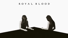 Royal Blood - Lights Out