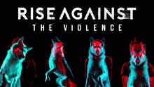 Rise Against - The Violence 试听版