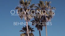 Oh Wonder - Ultralife