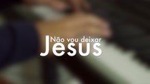 Irmão Lázaro - Não Vou Deixar Jesus