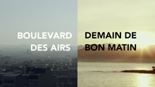 Boulevard des airs - Demain de bon matin (Official Music Video)