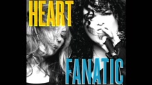 Heart - Fanatic (Pseudo Video)