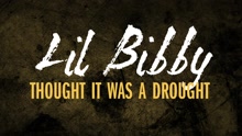 Lil Bibby - Thought It Was A Drought (Audio)