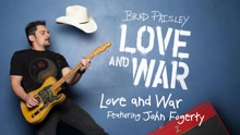 Brad Paisley - Love and War (Audio)