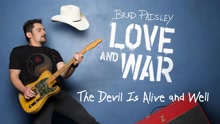 Brad Paisley - The Devil Is Alive and Well (Audio)