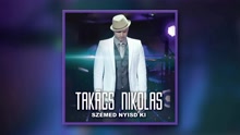 Nikolas Takács - Szemed nyisd ki (Audio) (Pseudo Video)
