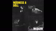 Mädness,Döll - Medizin