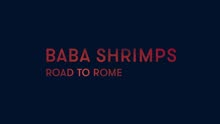 Baba Shrimps - Road to Rome