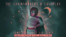 The Chainsmokers,Coldplay - Something